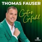 Thomas Fauser - Gutes Gefühl
