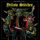 Yellow Stitches - Back With A Gang