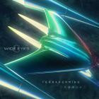 Wide Eyes - Terraforming (Redux)