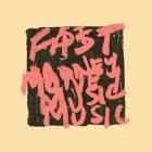 Fast Money Music - Fast Money Music