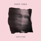 Paper Pools - Everything