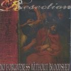 Resection - No Forgiveness Without Bloodshed