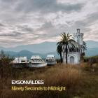 Exsonvaldes - Ninety Seconds to Midnight