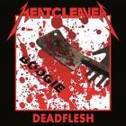 Deadflesh - Meatcleaver Boogie