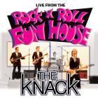 The Knack - - Live From The Rock N Roll Fun House  