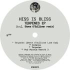 Hiss Is Bliss - Terpenes EP