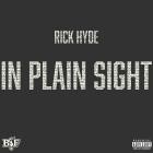 Rick Hyde - In Plain Sight