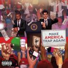 Smoke Chapo X Landough$ - Make America Trap Again