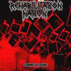 Rehabilitation Nation - Commit A Crime