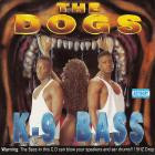 The Dogs-K-9 Bass-16BIT-WEB-FLAC-1992-SHHHHHH