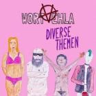 Wortvehla - Diverse Themen