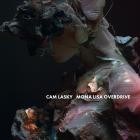 Cam Lasky - MONA LISA OVERDRIVE Pt 2