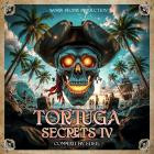 VA - Tortuga Secrets IV
