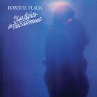 Roberta Flack - - Blue Lights In The Basement  