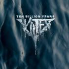 Kilter - Ten Billion Years