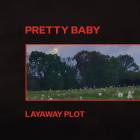 Pretty Baby - Layaway Plot