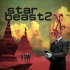 Star Beast - Star Beast 2