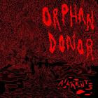 Orphan Donor - Ailments