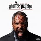 King Iso - Ghetto Psycho