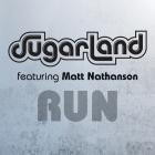 Sugarland-Run  Sugarland Version - feat Matt Nathanson -Single-16BIT-WEB-FLAC-2011-SYMPHONY