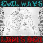 Evil Ways Lion's Den - Evil Ways Lion's Den