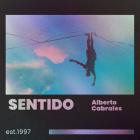 Alberto Cabrales - Sentido