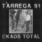 TARREGA 91 - Ckaos Total