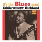 Eddie Kirkland - It's The Blues Man