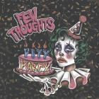 Few Thoughts - Pity Party