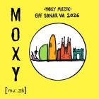VA - Moxy Muzik Off Sonar VA 2026