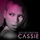 Cassie-Lets Get Crazy  feat  Akon -Single-16BIT-WEB-FLAC-2009-SYMPHONY