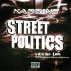 Karbine - Street Politics Volume Two