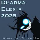 Dharma Elexir - Dharma Elexir 2025