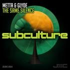 Metta & Glyde - The Same Silence