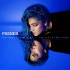 PAENDA - Too Young to Feel Old, Too Old to Feel Young