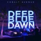 Cobalt Avenue - Deep Blue Dawn