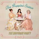 The Puppini Sisters - - The Birthday Party  