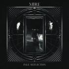 Mire - Pale Reflection
