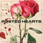 Rusted Hearts - A Bullet For You (A Bullet For Me)