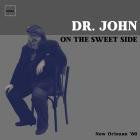 Dr  John - On The Sweet Side (Live New Orleans '86)