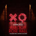 Makoom x Rose Hall - Hypnotize (Reorder pres  Crowd+Ctrl Remix)