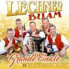 Lechner Buam-Grande Finale - 35 Wunderbare Jahre