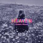 Heaven - Dream Aloud