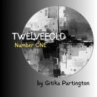 Gitika Partington - - Twelvefold Number One  