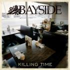Bayside - Killing Time