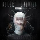 Dulce Liquido - Mind Domination