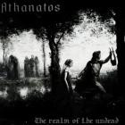 Athanatos - The Realm Of The Undead