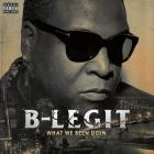 B-Legit - - What We Been Doin  