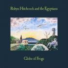 Robyn Hitchcock & The Egyptians - Globe Of Frogs