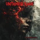 Untamed Rage - Dismantled Illusions